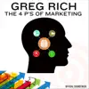 Greg Rich - The 4 P's of Marketing